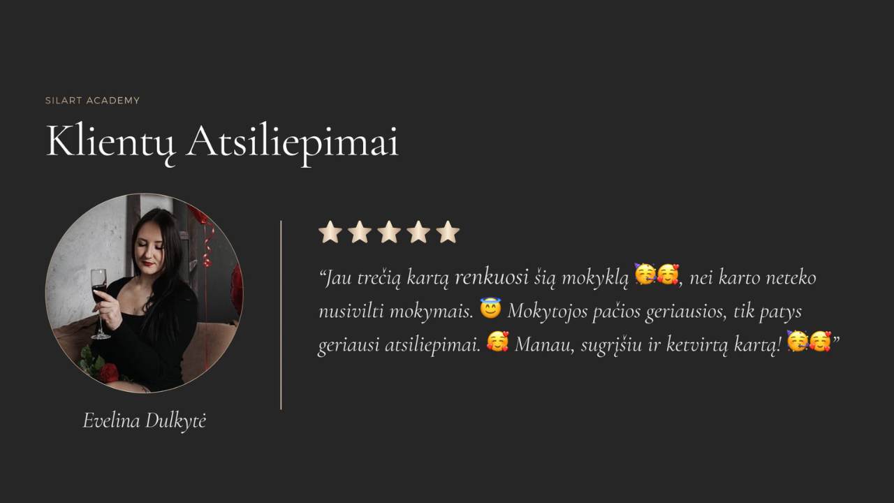 Mokiniės atsiliepimas po kursų