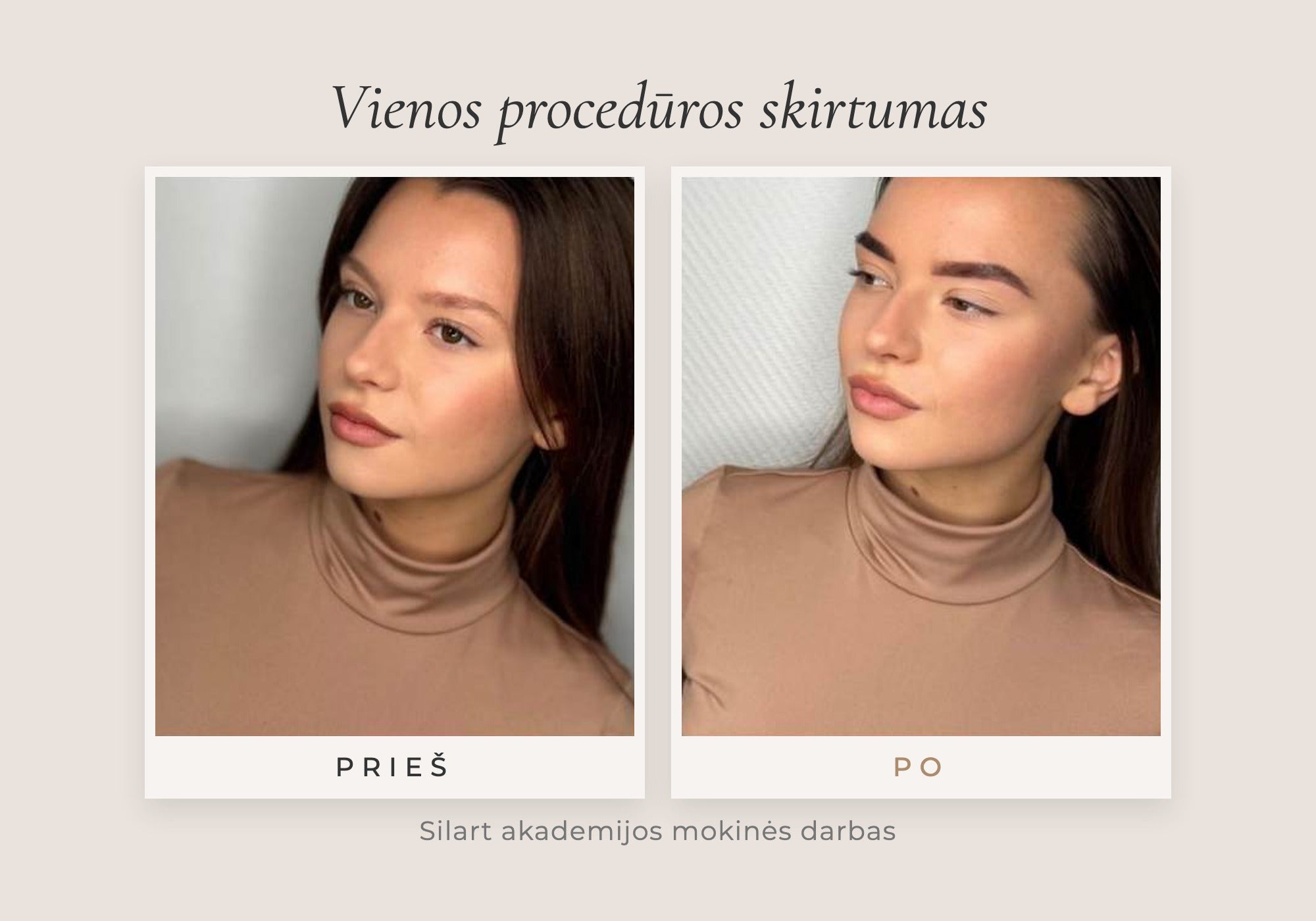 Antakių korekcija prieš ir po: Silart akademijos mokinės darbas